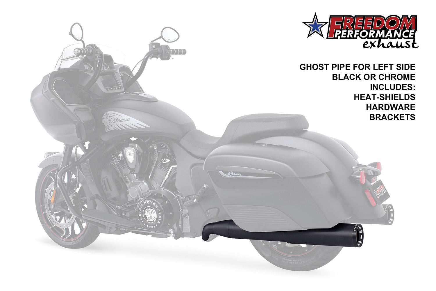 INDIAN CHIEFTAIN / ROADMASTER / SPRINGFIELD / CHALLENGER/ PURSUIT / ELITE W/ HARD BAGS 2-INTO-1 "LEFT-SIDE ONLY" GHOST PIPE 2014-PRESENT (SPECIAL ORDER)